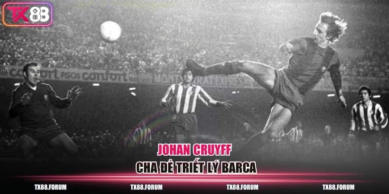 FC Barcelona - Gã Khổng Lồ Xứ Catalonia Qua 12 Thập Kỷ 4 Johan Cruyff - Cha đẻ triết lý Barca