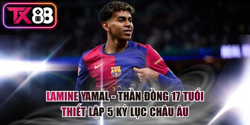 Lamine Yamal - Thần Đồng 17 Tuổi Thiết Lập 5 Kỷ Lục Châu Âu 10 Lamine Yamal - Thần Đồng 17 Tuổi Thiết Lập 5 Kỷ Lục Châu Âu