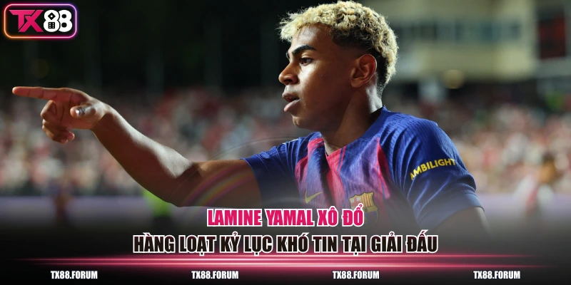 Lamine Yamal - Thần Đồng 17 Tuổi Thiết Lập 5 Kỷ Lục Châu Âu 3 Lamine Yamal xô đổ hàng loạt kỷ lục khó tin tại giải đấu