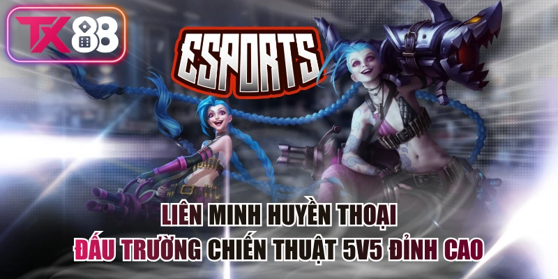 Liên Minh Huyền Thoại - Đấu Trường Chiến Thuật 5v5 Đỉnh Cao 5 Liên Minh Huyền Thoại - Đấu Trường Chiến Thuật 5v5 Đỉnh Cao