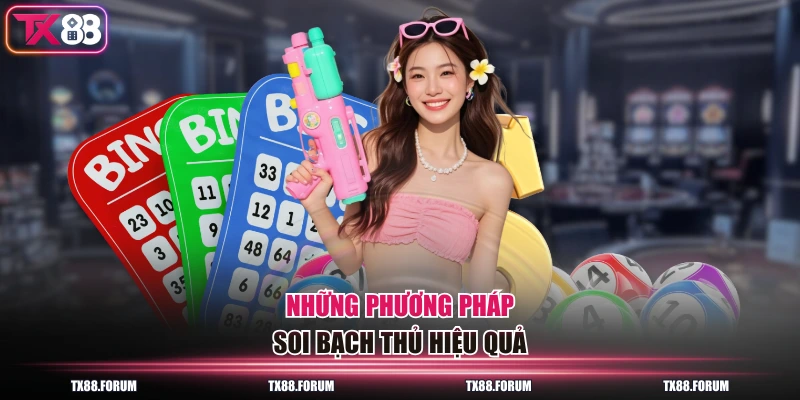 Cách Soi Bạch Thủ Lô Kẹp TX88 Hiệu Quả Mỗi Ngày Dễ Hiểu 3 Những phương pháp soi bạch thủ hiệu quả