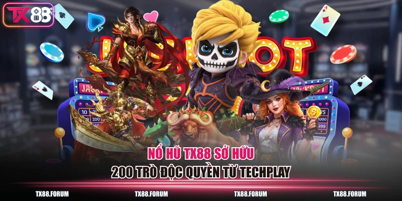 Khám Phá Nổ Hũ TX88 - Sở Hữu RTP Lên Đến 97% Từ Techplay 1 Nổ hũ TX88 sở hữu 200 trò độc quyền từ Techplay