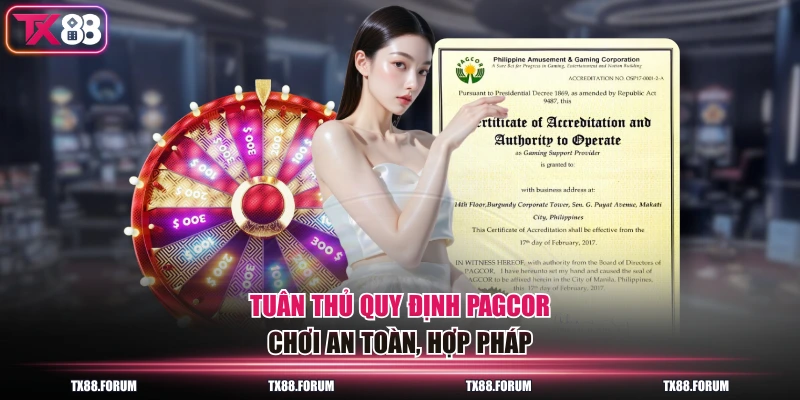 Tuân thủ quy định PAGCOR, chơi an toàn, hợp pháp